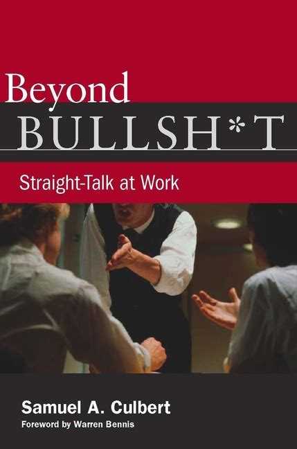 beyond bullsh*t straight talk at work Doc