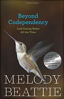 beyond codependency and getting better all the time Kindle Editon