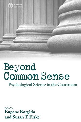 beyond common sense psychological science in the courtroom Doc