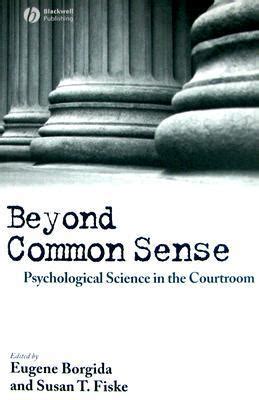 beyond common sense psychological science in the courtroom Doc