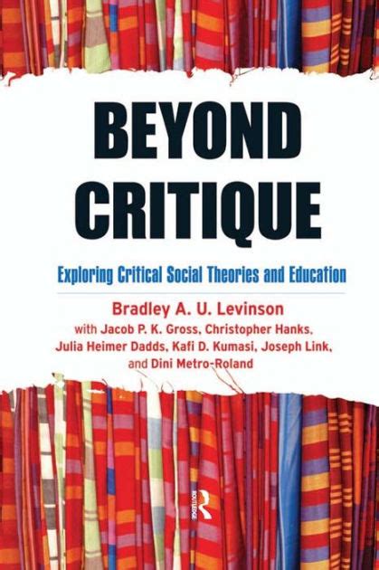 beyond critique exploring critical social theories and education Reader