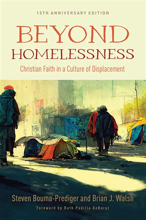 beyond homelessness christian faith in a culture of displacement PDF