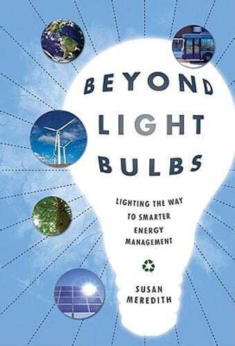 beyond light bulbs lighting the way to smarter energy management Epub