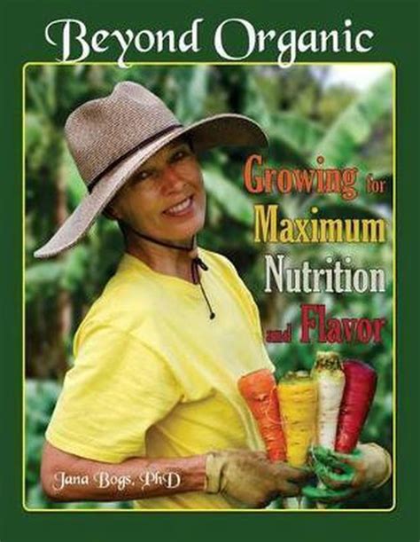 beyond organic growing for maximum nutrition PDF