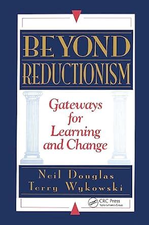 beyond reductionism gateways for learning and change PDF