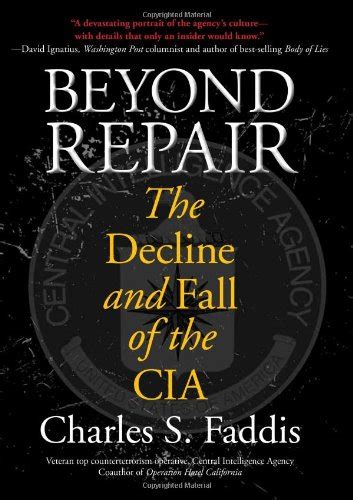beyond repair the decline and fall of the cia Epub
