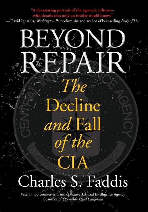 beyond repair the decline and fall of the cia Epub