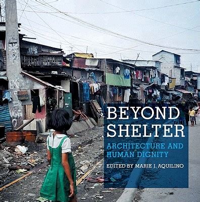 beyond shelter architecture and human dignity Reader