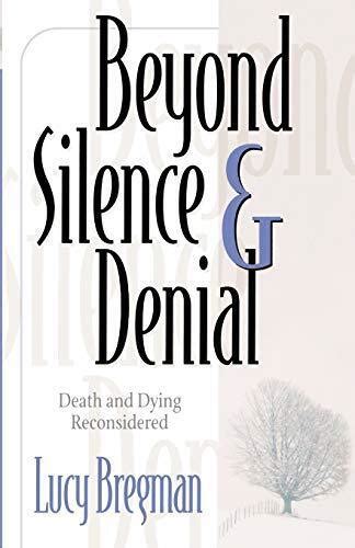 beyond silence and denial beyond silence and denial Kindle Editon