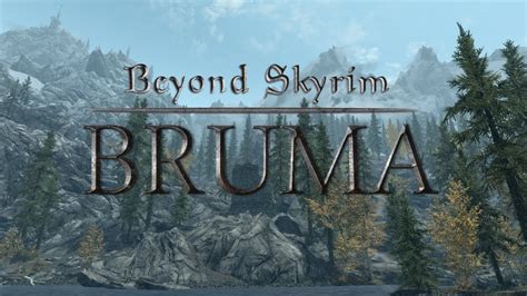 beyond skyrim bruma