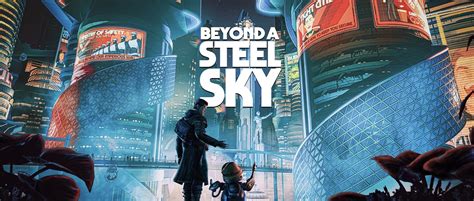 Beyond Steel Sky Walkthrough