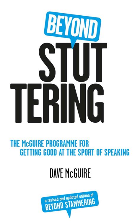 beyond stuttering the mcguire programme for getting good at the sport of speaking Reader