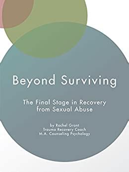 beyond surviving the final stage in recovery from sexual abuse Epub
