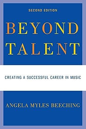 beyond talent creating a successful career in music Reader