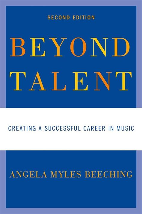 beyond talent creating a successful career in music Reader