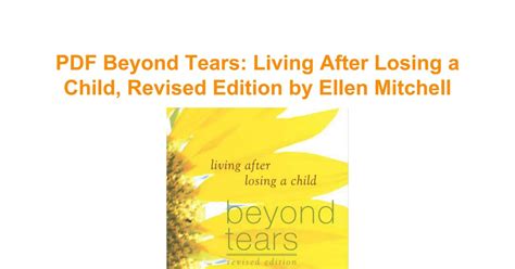 beyond tears living after losing a child revised edition Doc