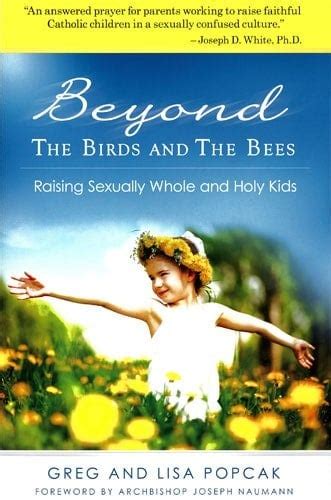 beyond the birds and the bees raising sexually whole and holy kids Epub