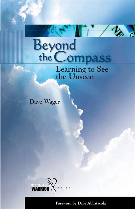 beyond the compass learning to see the unseen intimate warrior PDF