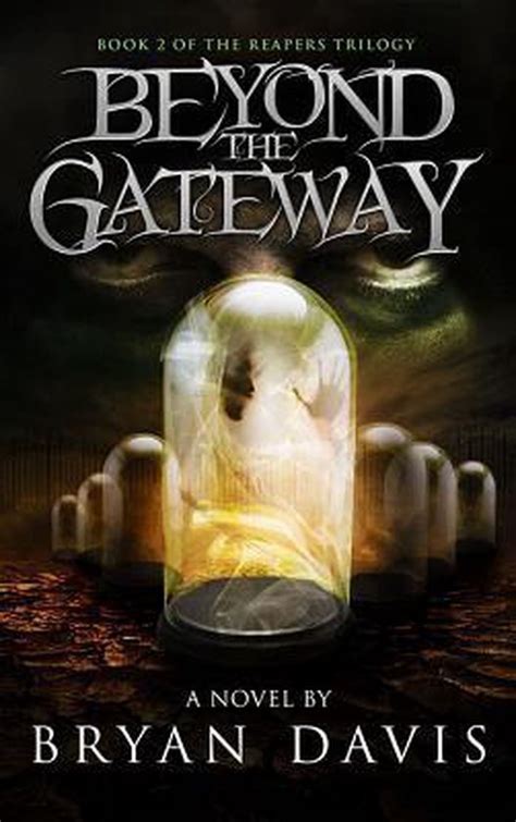 beyond the gateway reapers trilogy v2 Reader