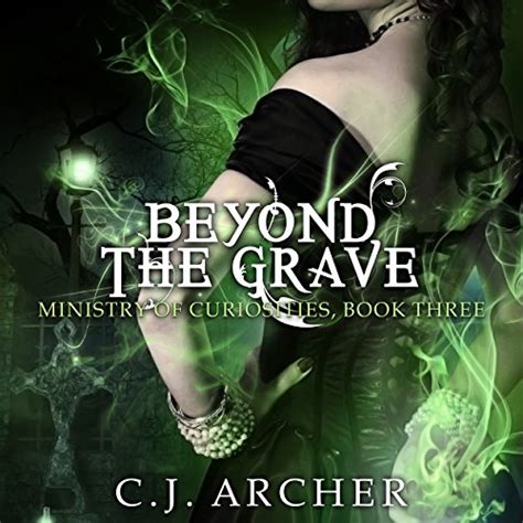 beyond the grave the ministry of curiosities volume 3 Kindle Editon