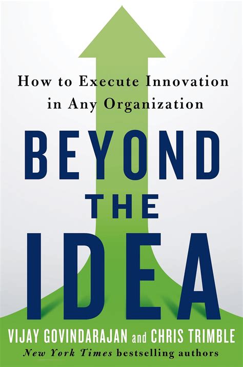 beyond the idea how to execute innovation in any organization Kindle Editon