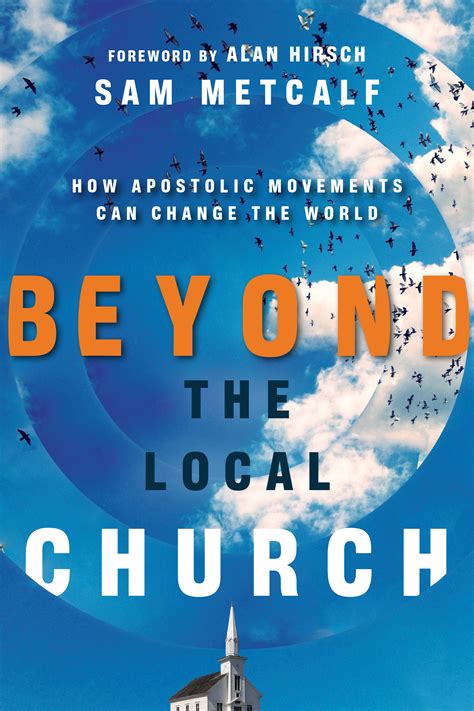 beyond the local church how apostolic movements can change the world Kindle Editon