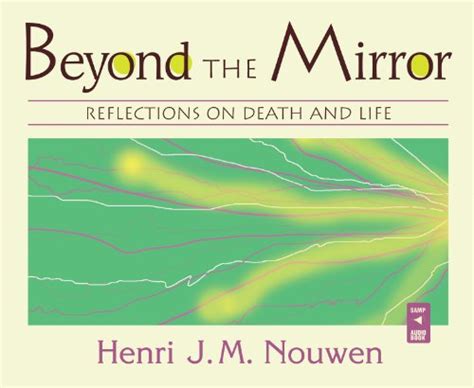 beyond the mirror reflections on life and death Doc