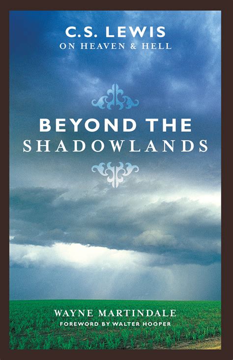 beyond the shadowlands c s lewis on heaven and hell PDF