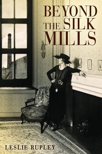 beyond the silk mills PDF