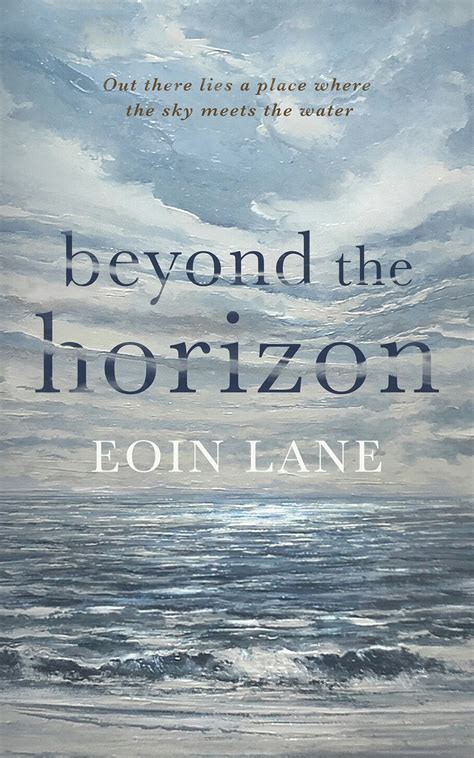 beyond the wild shores land of the far horizon book 4 Reader