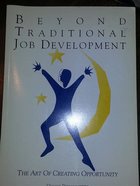 beyond traditional job development the art of creating opportunity Epub