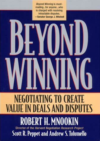 beyond winning negotiating to create value in deals and disputes Epub