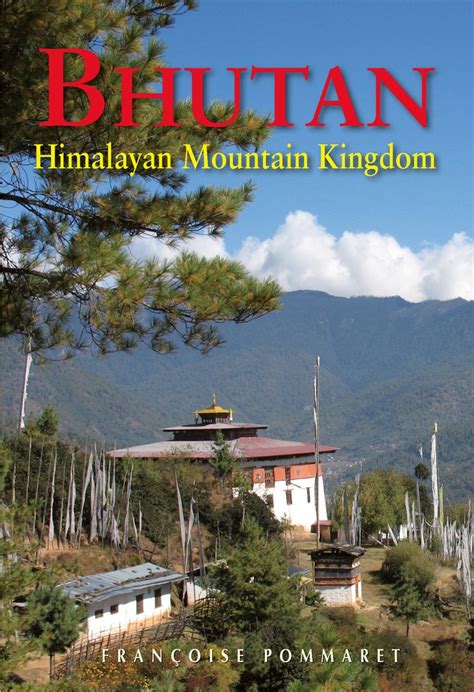 bhutan himalayan mountain kingdom odyssey guide bhutan PDF
