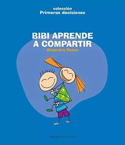 bibi aprende a compartir primeras decisiones Reader