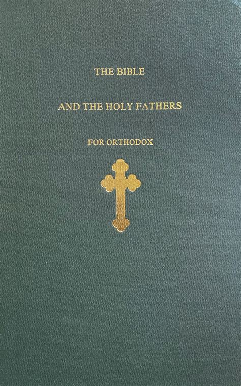 bible and the holy fathers for orthodox the hardcover Kindle Editon