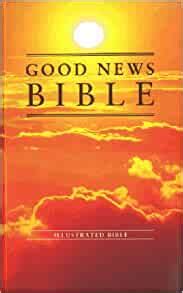 bible good news bible sunrise good news bibles Doc