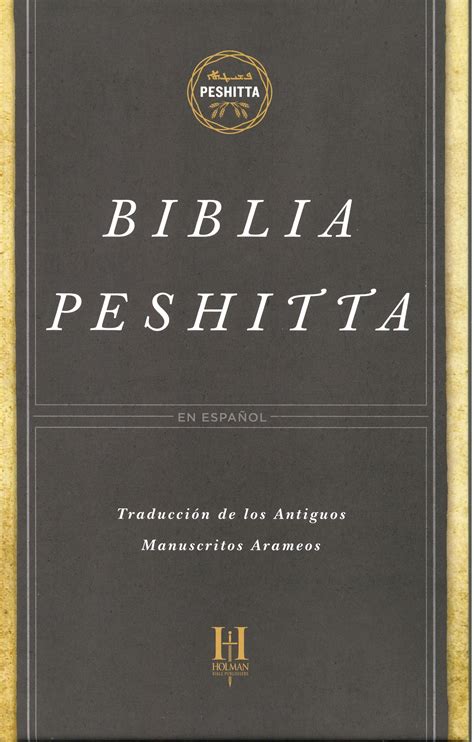 biblia peshitta traduccion de los antiguos manuscritos arameos Reader