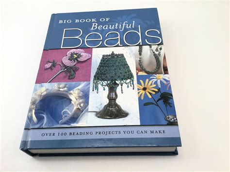 big book of beautiful beads over 100 beading projects you can make Epub