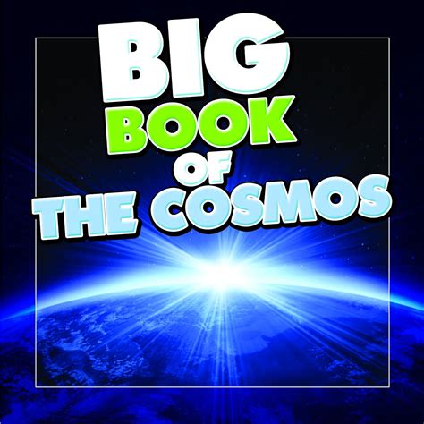 big book of the cosmos for kids our solar system planets and outer space books for kids series PDF