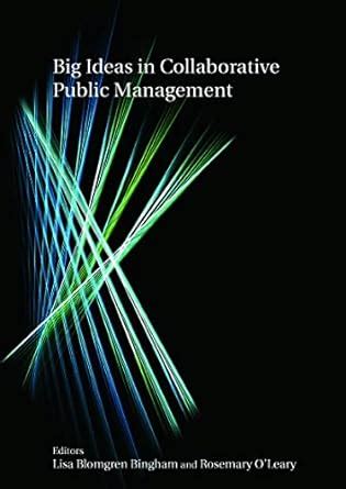 big ideas in collaborative public management Reader