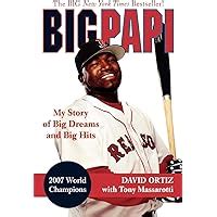 big papi my story of big dreams and big hits Doc