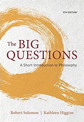 big questions a short introduction to philosophy with infotrac Doc