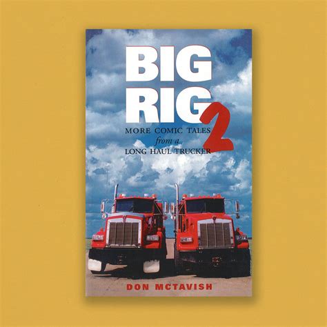 big rig two more comic tales from a long haul trucker Doc