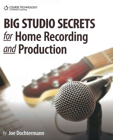 big studio secrets for home recording and production PDF