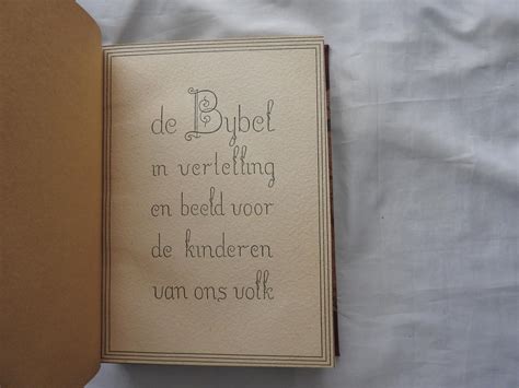 bijbel in vertelling en beeld voor de kinderen van ons volk Doc