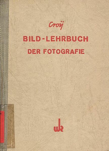 bild lehrbuch der fotografie mit einem foto lexikon zum nachschlagen Kindle Editon