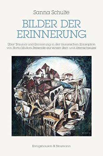 bilder erinnerung literarischen konzeption atemschaukel Epub