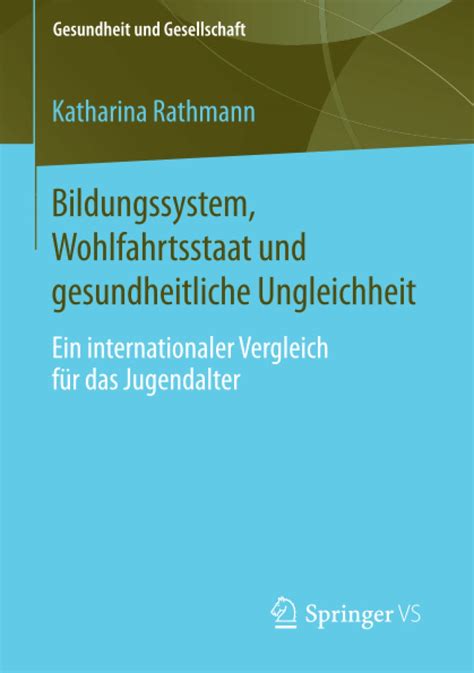 bildungssystem wohlfahrtsstaat gesundheitliche ungleichheit gesellschaft Kindle Editon