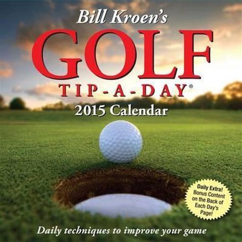 bill kroens golf tip a day 2015 calendar Doc