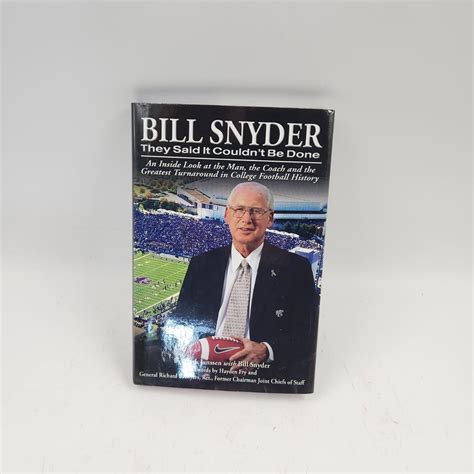 bill snyder they said it couldnt be done Doc